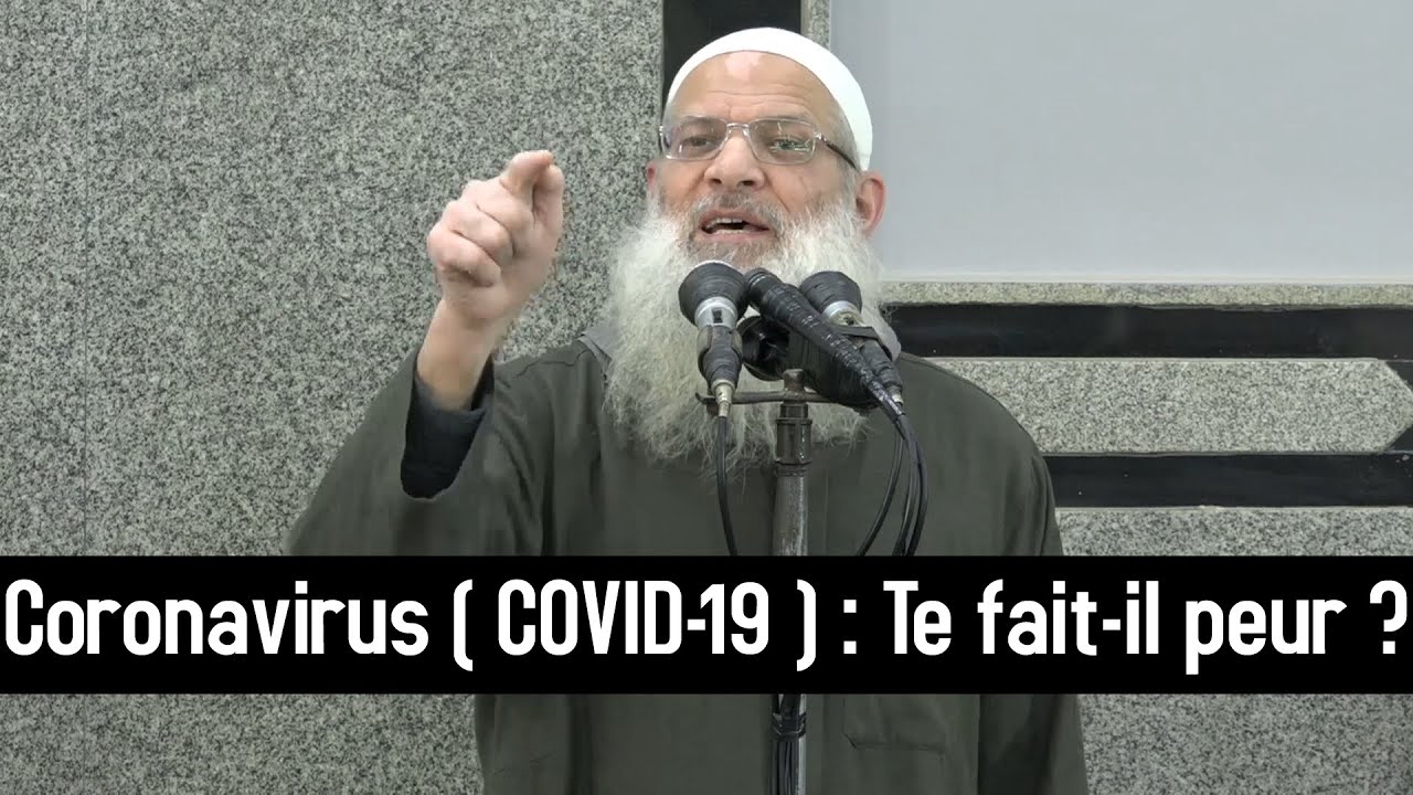 ⁣Coronavirus ( COVID-19 ) : Te fait-il peur ? | Cheikh Raslan