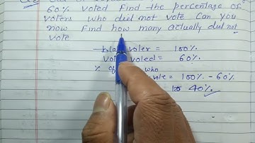 Class 7 - Exercise 8.2 -Q 8 | Out of 15,000 votes in a constituency 60% voted .Find the percentage