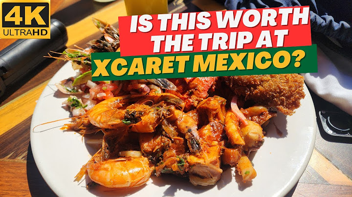 Yucatan Restaurant All You Can Eat Premium Dining Review | Xcaret Mexico- A MUST DO
