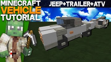 Minecraft Vehicle Tutorial – Jeep+Trailer+ATV