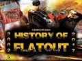 History of FlatOut (2002-2017)