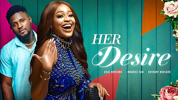 HER DESIRE - When desires turn to lust!/ Uche Montana/Maurice Sam