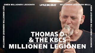 Thomas D &amp; The KBCS - MILLIONEN LEGIONEN (Studio Live Session)