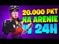 20000pkt Na Arenie w 24H