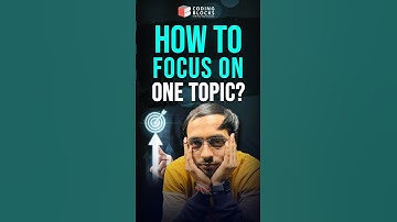 How To Focus On One Topic At A Time | Tips By Monu Bhaiya! #code #codingblocks #dsa #focus #coding