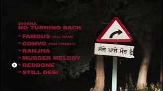 NO TURNING BACK - Chinna (FULL EP) Manni Sandhu | Latest Punjabi Songs 2025