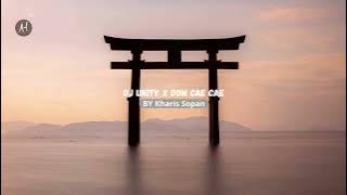 DJ UNITY X DOM CAE CAE VIRAL TIKTOK 2025