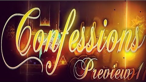 (4k) Confessions Preview 1 - READ DESCRIPTION