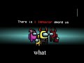 Wait that is ilegal #1 (Among us)