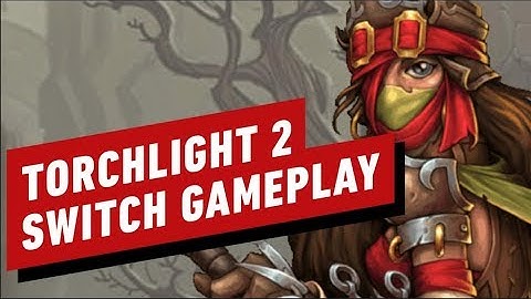 21 Minutes of Torchlight 2 Nintendo Switch Gameplay
