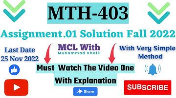 mth403 assignment 1 Solution fall 2022 |Correct Solution |mth403 assignment solution|