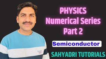 Physics Numerical Series | Part 2 | Semiconductor | Board Exam 2023 | Sahyadri Tutorials |