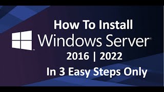 How to install Windows Server 2016 (Step by Step guide) | Install in 3 steps only | 2022 screenshot 1