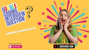 Google Coding Interview Question | Leetcode 630 | Cracking the coding interview in Hindi