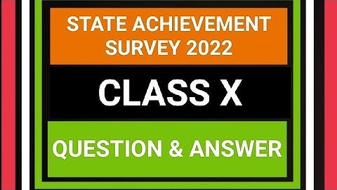 SAS 2022 QUESTION ANSWER FOR CLASS X // STATE ACHIEVEMENT SURVEY 2022