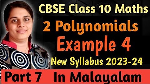 Example 4 CBSE Class 10 Maths Chapter 2 Polynomials In Malayalam  / CBSE  Classes By Grace Jose