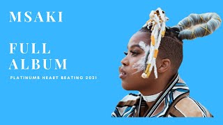 Msaki – Platinumb Heart Beating [Full album 2021]