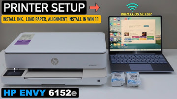 HP Envy 6152e Printer Setup, Installing Ink, Wireless Setup, Add In Win 11, 2 Sided Printing Test.