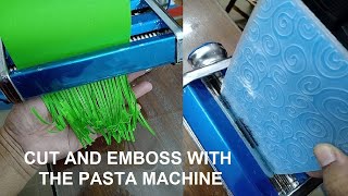 CUT AND EMBOSS PAPER USING A PASTA MACHINE