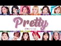 IZ*ONE (아이즈원) - 'PRETTY' Lyrics [Color Coded_Han_Rom_Eng]