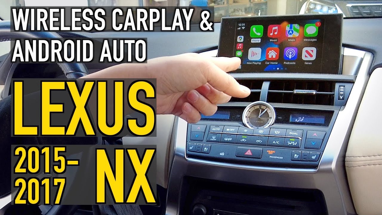 Lexus NX | Wireless CarPlay & Android Auto | Installation - YouTube