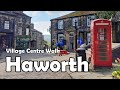 Haworth, West Yorkshire【4K】| Village Centre Walk 2021