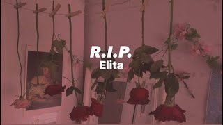 R.I.P. - Elita (Sub. Español)