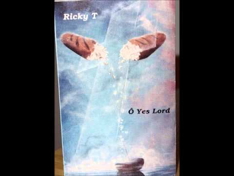 Ricky T - Ô Yes Lord   (de Rouyn-Noranda, Quebec)