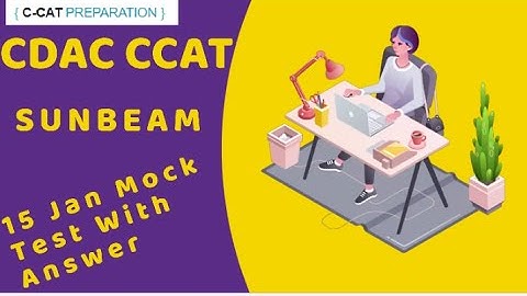 CDAC CCAT Practice  Mock Test ( 15 JAN 2021 ) With Answer