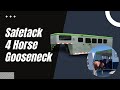 Safetack 4 Horse Gooseneck Client Demo Video