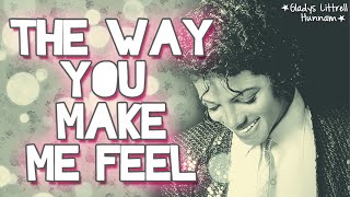 The way you make me feel -Michael Jackson (Subtitulos en español)