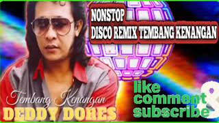 disco remix kenangan deddy dores