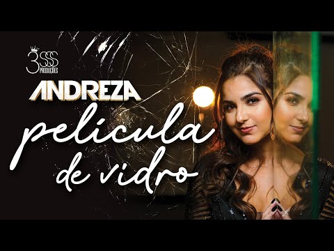 Andreza - Película de Vidro