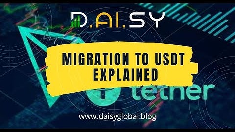 Daisy Global - USDT migration explained - Daisy AI & Endotech