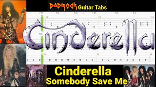 Video thumbnail of "Somebody Save Me - Cinderella - Guitar + Bass TABS Lesson"