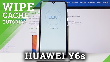 How to Wipe Cache in HUAWEI Y6s – Delete Junk Files