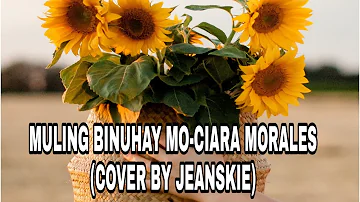 MULING BINUHAY MO cover by Jeanskie
