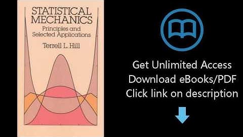 Statistical Mechanics: Principles and Selected Applications (Dover Books on Physics)