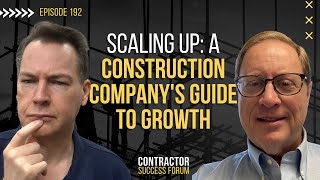 Leverage: Practical Advice for Scaling a Construction Company