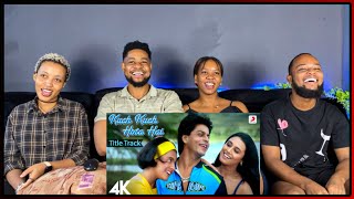 African Friends Reacts To Kuch Kuch Hota Hai: Title Track | Shah Rukh Khan | Kajol | Rani | Udit N.