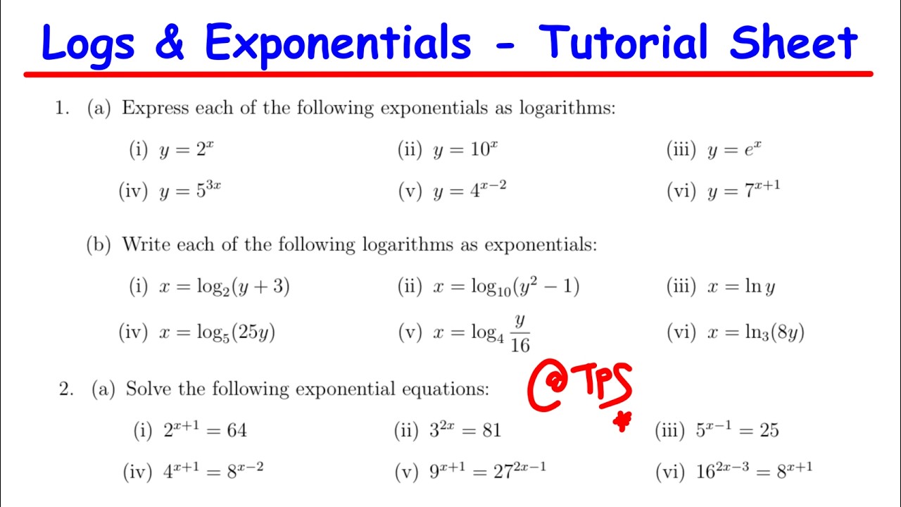LOGS & EXPONENTIALS - CONVERT FROM LOGS TO EXPONENTIALS AND VICE VERSA ...