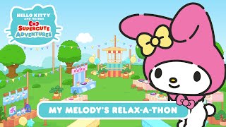 My Melody’s Relax-a-thon | Hello Kitty and Friends Supercute Adventures S4 EP 8