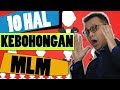 SEDANG VIRAL! 10 KEBOHONGAN MLM YANG HARUS KAMU WASPADAI