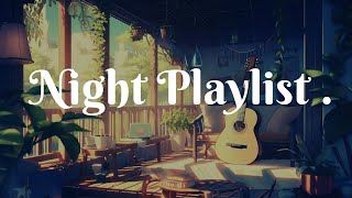 [playlist] ラウヴっぽい夜にゆったりと聴きたいおしゃれな曲 - 穏やかな夜のリラックスした作業用BGM/歌詞なし・Chill Music/リラックス用BGM・読書用BGM