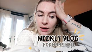 Struggling with Hormones | Weekly Vlog