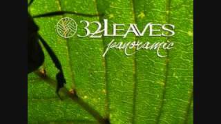 Video thumbnail of "Sideways - 32 Leaves"