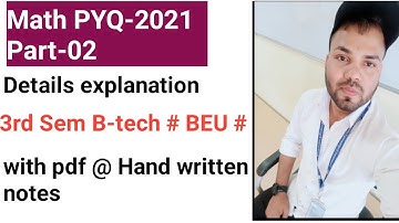 MATH PYq 2021 part-02 3rd sem B-tech # BEU#