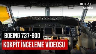 Boeing 737 Uçak Kokpiti Detaylı İnceleme & Anlatım