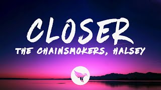 The Chainsmokers - Closer  Lyrics  Ft. Halsey