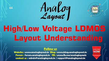 High/Low Voltage LDMOS Layout Design - Part 2